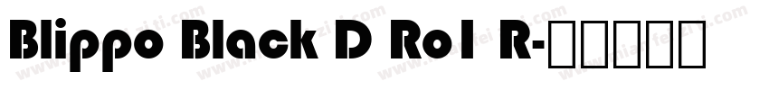 Blippo Black D Ro1 R字体转换